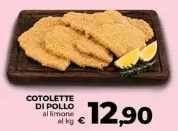Ipercoop Radenza Cotolette di pollo al limone offerta