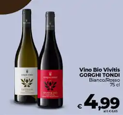Ipercoop Radenza Vino Bio Vivitis GORCHI TONDI offerta