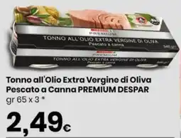 Despar Tonno all'Olio Extra Vergine di Oliva Pescato a Canna PREMIUM offerta