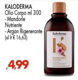 Despar Kaloderma Olio Corpo Mandorle Nutriente/Argan Rigenerante offerta