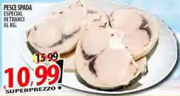 Il Genio Supermercato Pesce spada especial in tranci offerta