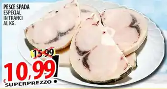 Il Genio Supermercato Pesce spada especial in tranci offerta