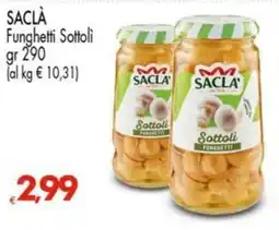 Despar Sacla funghetti sottoli offerta