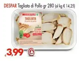 Despar Despar Tagliata di Pollo offerta