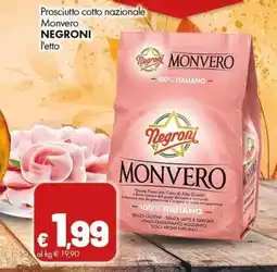 Supermercati Vinci Prosciutto cotto Monveroni Negroni offerta