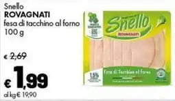 Supermercati Vinci Snello fesa di tacchino al forno offerta