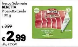 Supermercati Vinci Prosciutto Crudo Beretta offerta