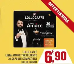 Conté Supermercati Lollo Caffè linea Amore travolgente offerta