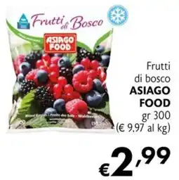Eurospesa Frutti di bosco Asiago Food offerta