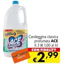 Eurospesa Candeggina classica profumata ACE offerta