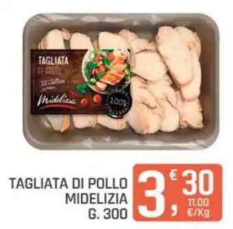 Tagliata di pollo Midelizia