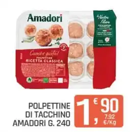 Ottimo Market Polpettine di tacchino Amadori offerta