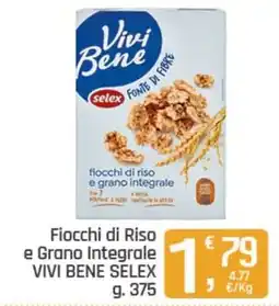 Ottimo Market Fiocchi di Riso e Grano Integrale VIVI BENE SELEX offerta