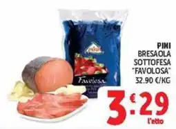 Deco Market Pini bresaola sottofesa favolosa offerta