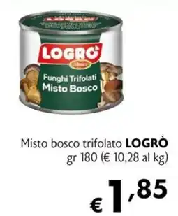 Eurospesa Funghi Trifolati Misto Bosco LOGRÒ offerta