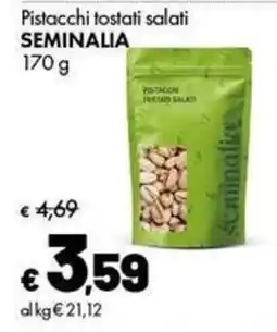 Supermercati Vinci Pistacchi tostati salati Seminalia offerta