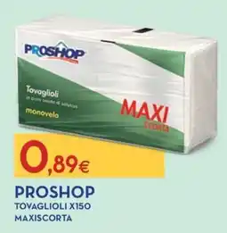 Proshop Tovaglioli Proshop offerta