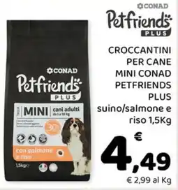 Conad Margherita Petfriends Plus Mini cani adulti offerta