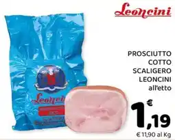 Conad Margherita Prosciutto cotto scaligero Leoncini offerta