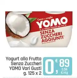 Ottimo Market Yogurt alla Frutta Senza Zuccheri YOMO offerta