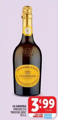 Deco Market La Gioiosa Prosecco offerta