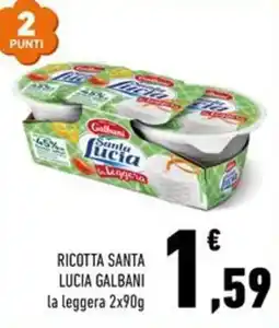 Conad Margherita Ricotta Santa Lucia Galbani la leggera offerta