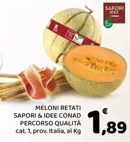 Conad Margherita Meloni retati Sapori & Idee Conad offerta