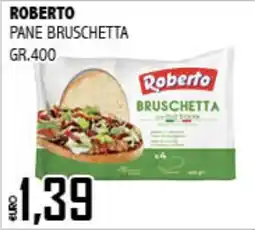 Big Food Roberto pane bruschetta offerta