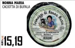 Big Food Caciotta di bufala di Nonna Maria offerta