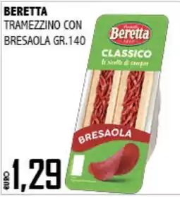 Big Food Beretta tramezzino con bresaola offerta
