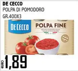 Big Food De Cecco polpa fine offerta