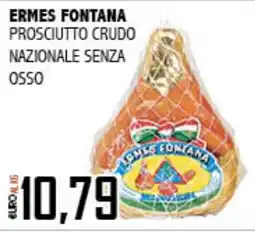 Big Food Prosciutto crudo nazionale senza osso Ermes Fontana offerta