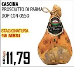 Big Food Cascina Prosciutto di Parma DOP con osso offerta