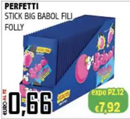 Big Food Perfetti stick big babol fili folly offerta