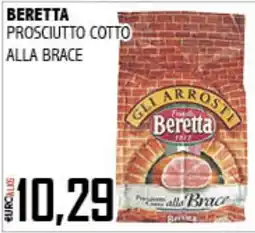 Big Food Beretta prosciutto cotto alla brace offerta