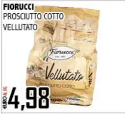 Big Food Fiorucci prosciutto cotto vellutato offerta