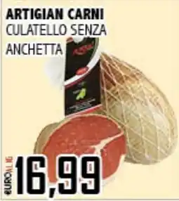 Big Food Culatello senza anchetta offerta
