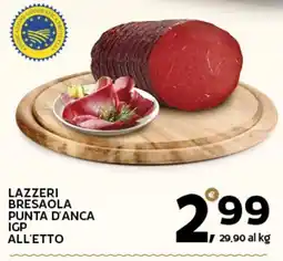 Extra Supermercati Lazzeri bresaola punta d'anca IGP offerta