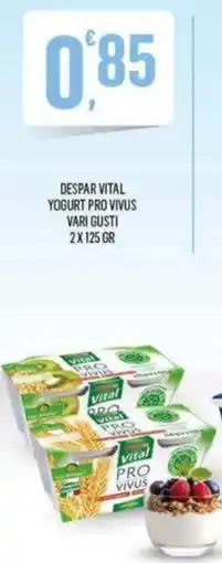 Vibian Despar vital yogurt pro vivus offerta