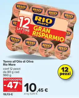 Carrefour Tonno all'Olio di Oliva Rio Mare offerta