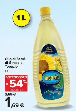 Carrefour Olio di Semi di Girasole Topazio offerta