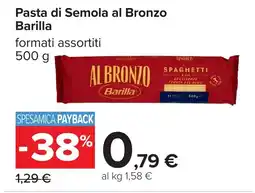 Carrefour Pasta di Semola al Bronzo Barilla offerta