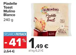 Carrefour Piadelle Toast Mulino Bianco offerta