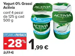 Carrefour Yogurt 0% Grassi Activia offerta