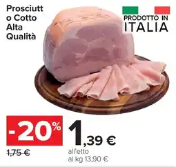 Carrefour Prosciutto o Cotto Alta Qualità offerta