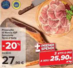 Carrefour Prosciutto di Norcia IGP Selezione Terre d'Italia offerta