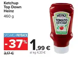 Carrefour Ketchup Top Down Heinz offerta