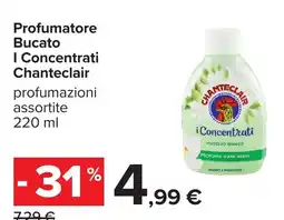 Carrefour Profumatore Bucato I Concentrati Chanteclair offerta