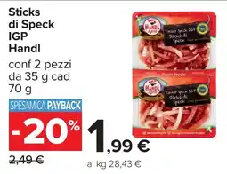 Carrefour Sticks di Speck IGP Handl offerta