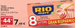 Carrefour Market Tonno all'Olio di Oliva Rio Mare offerta